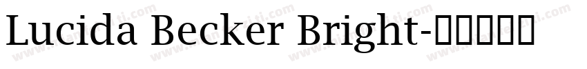 Lucida Becker Bright字体转换